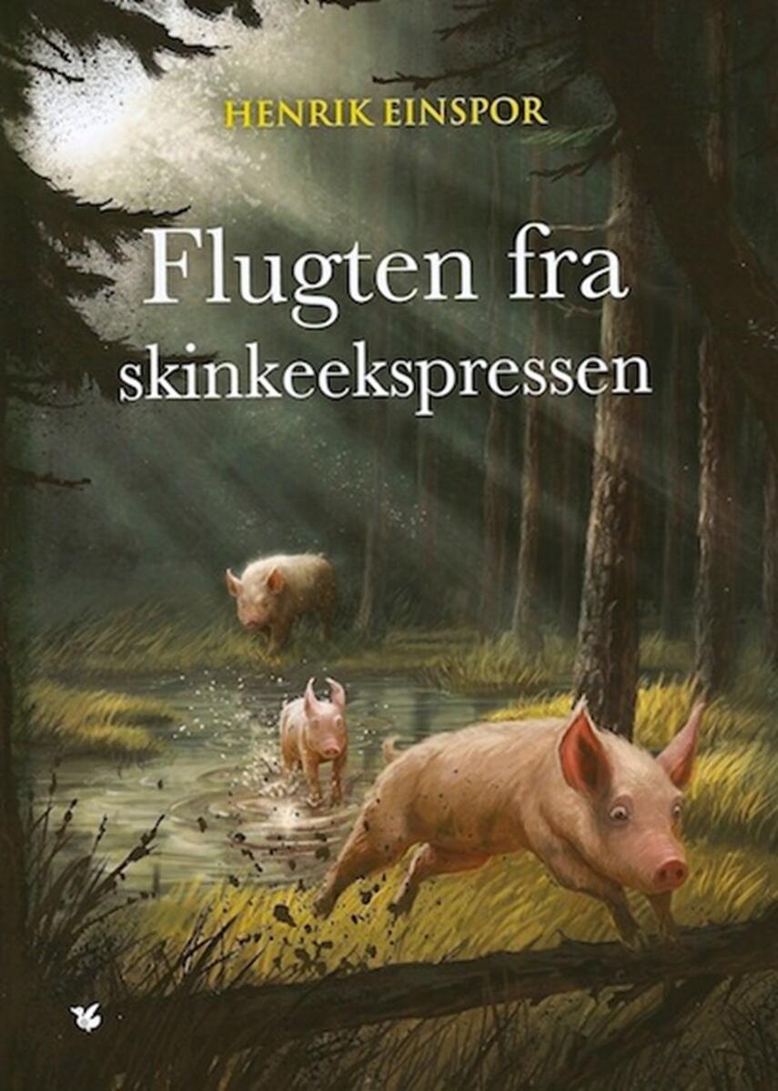 Henrik Einspor: Flugten fra skinkeekspressen