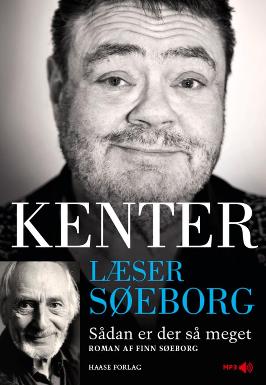 Finn Søeborg: Kenter læser Søeborg : Sådan er der så meget