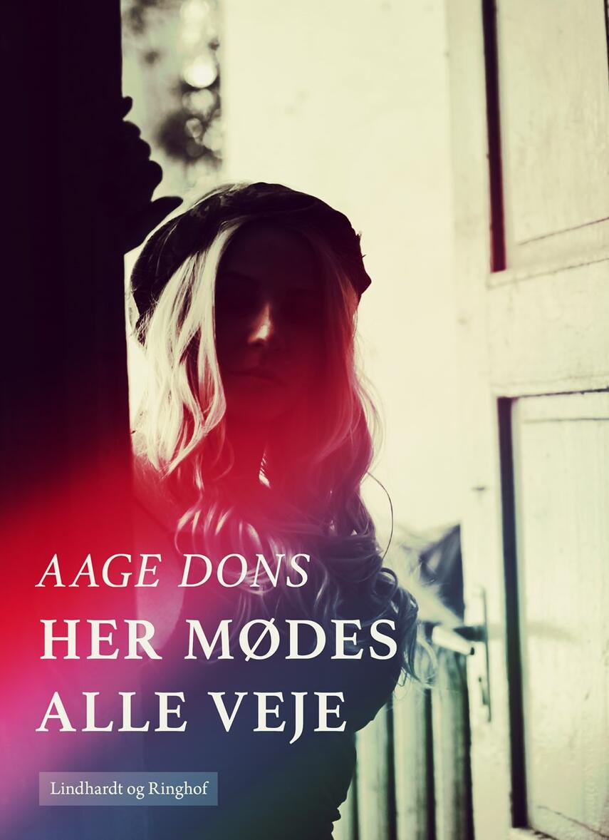 Aage Dons: Her mødes alle veje