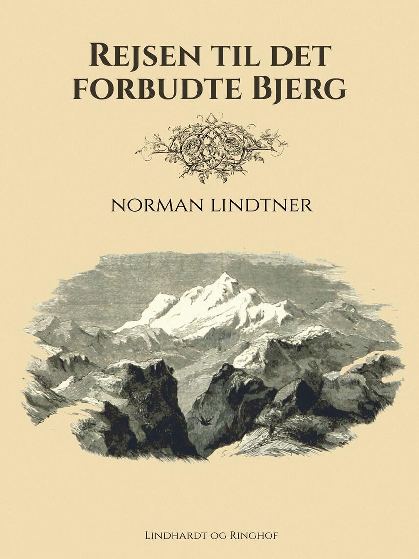 Norman Lindtner: Rejsen til det forbudte bjerg