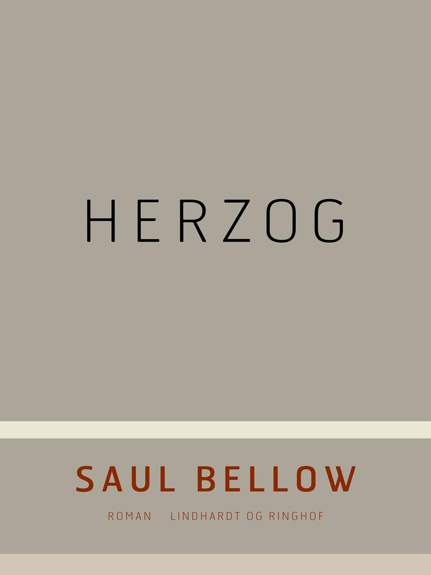 Saul Bellow: Herzog : roman