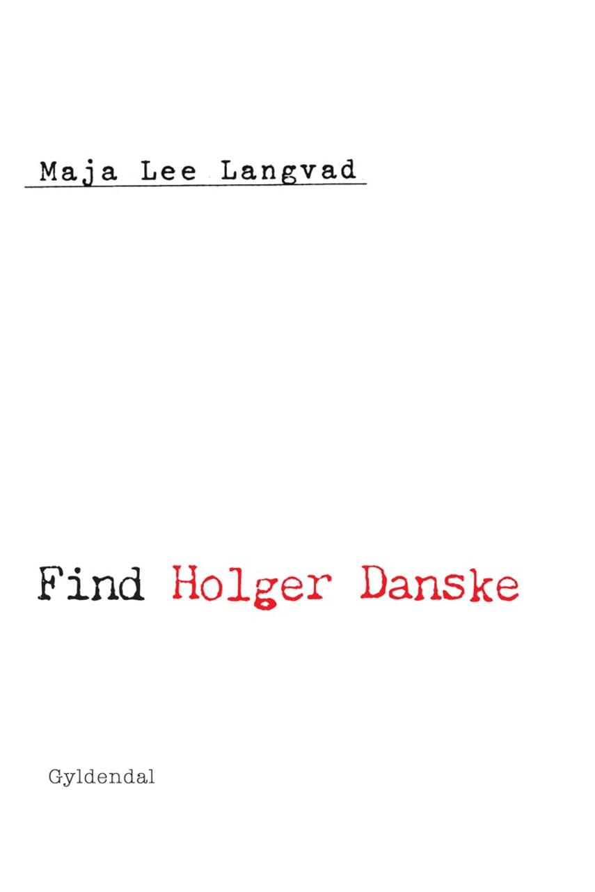 Maja Lee Langvad: Find Holger Danske