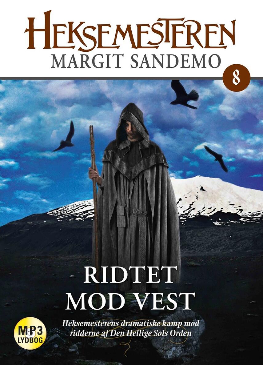 Margit Sandemo: Ridtet mod vest