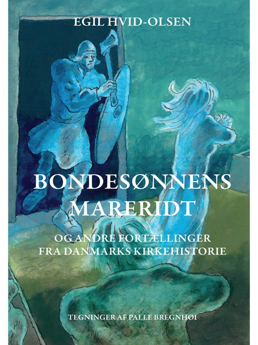 Egil Hvid-Olsen: Bondesønnens mareridt