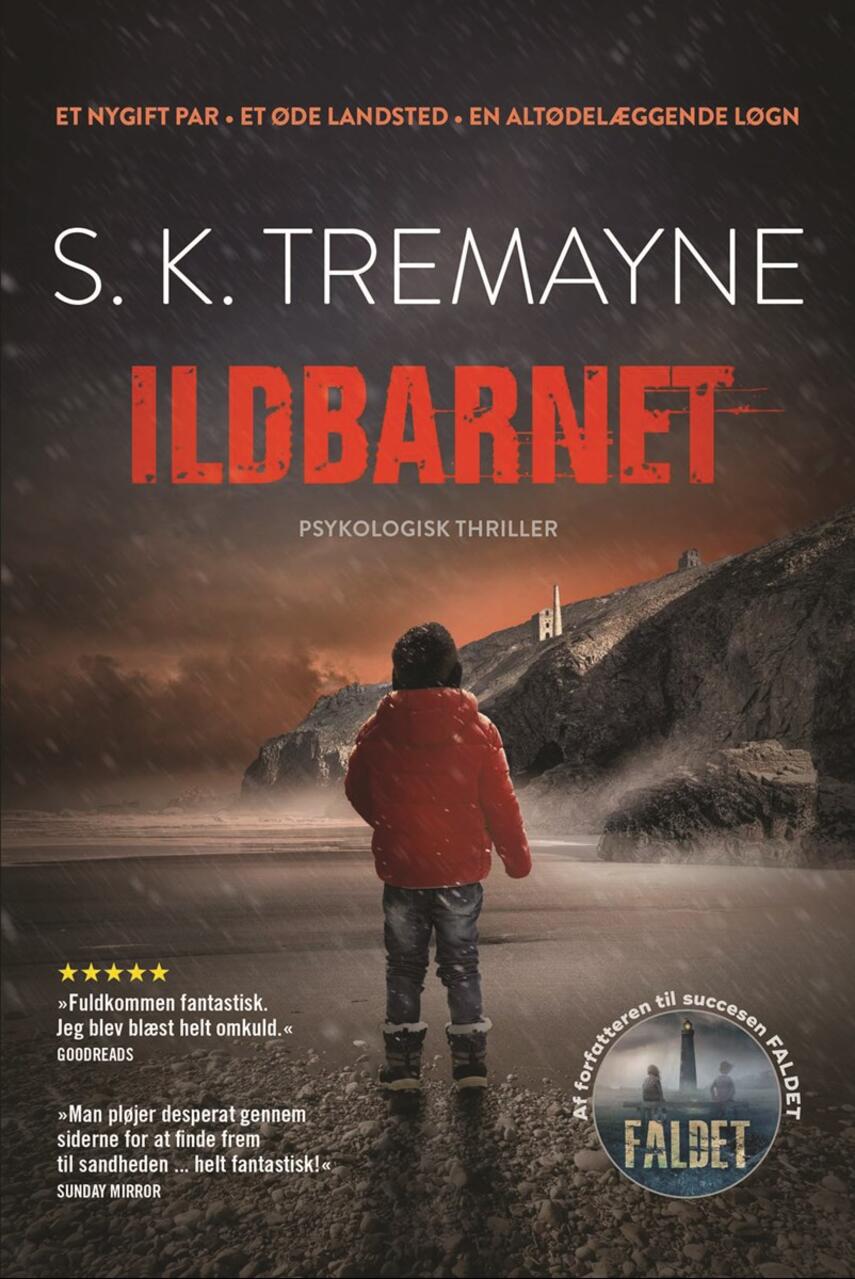 S. K. Tremayne (f. 1963): Ildbarnet : psykologisk thriller