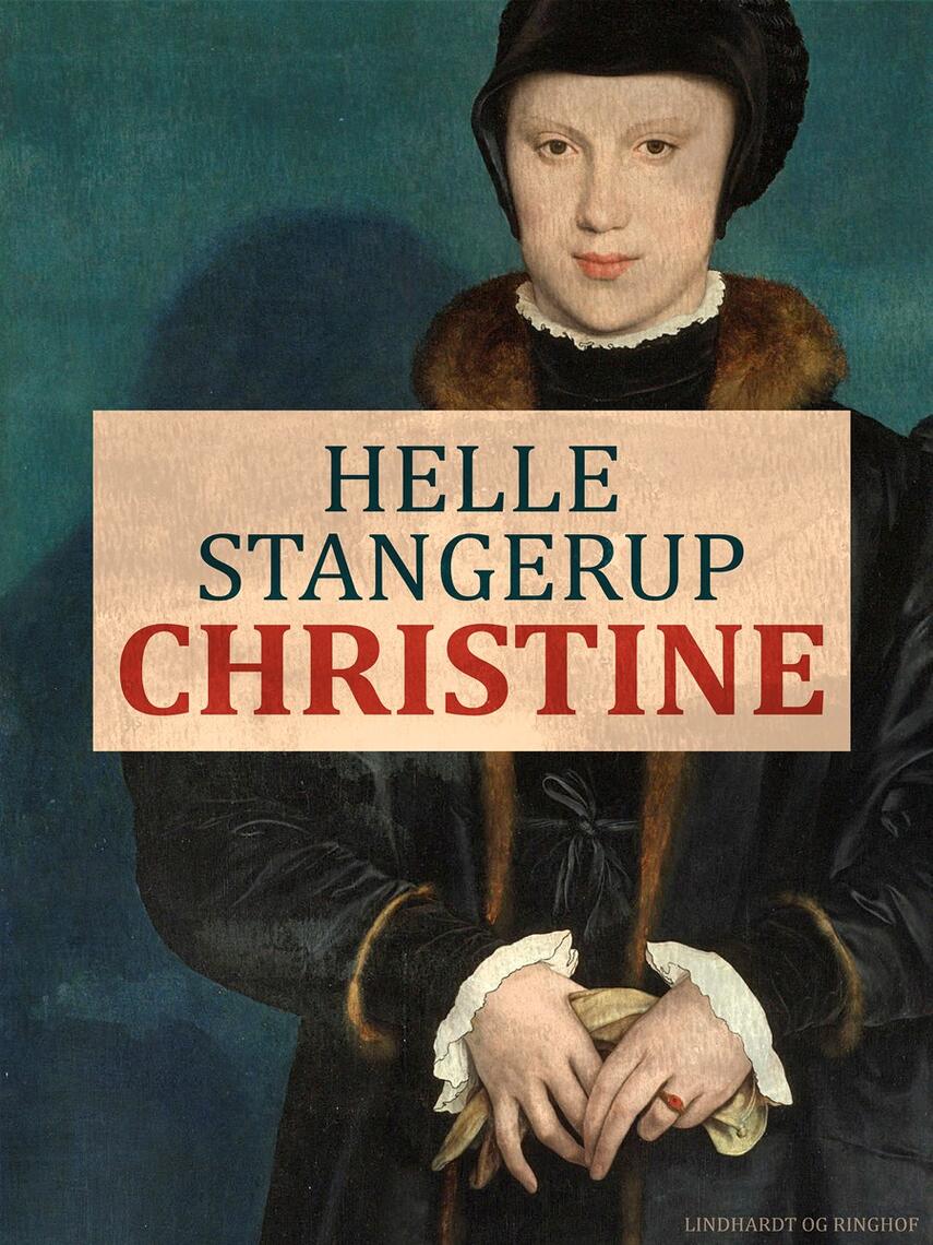 Helle Stangerup: Christine