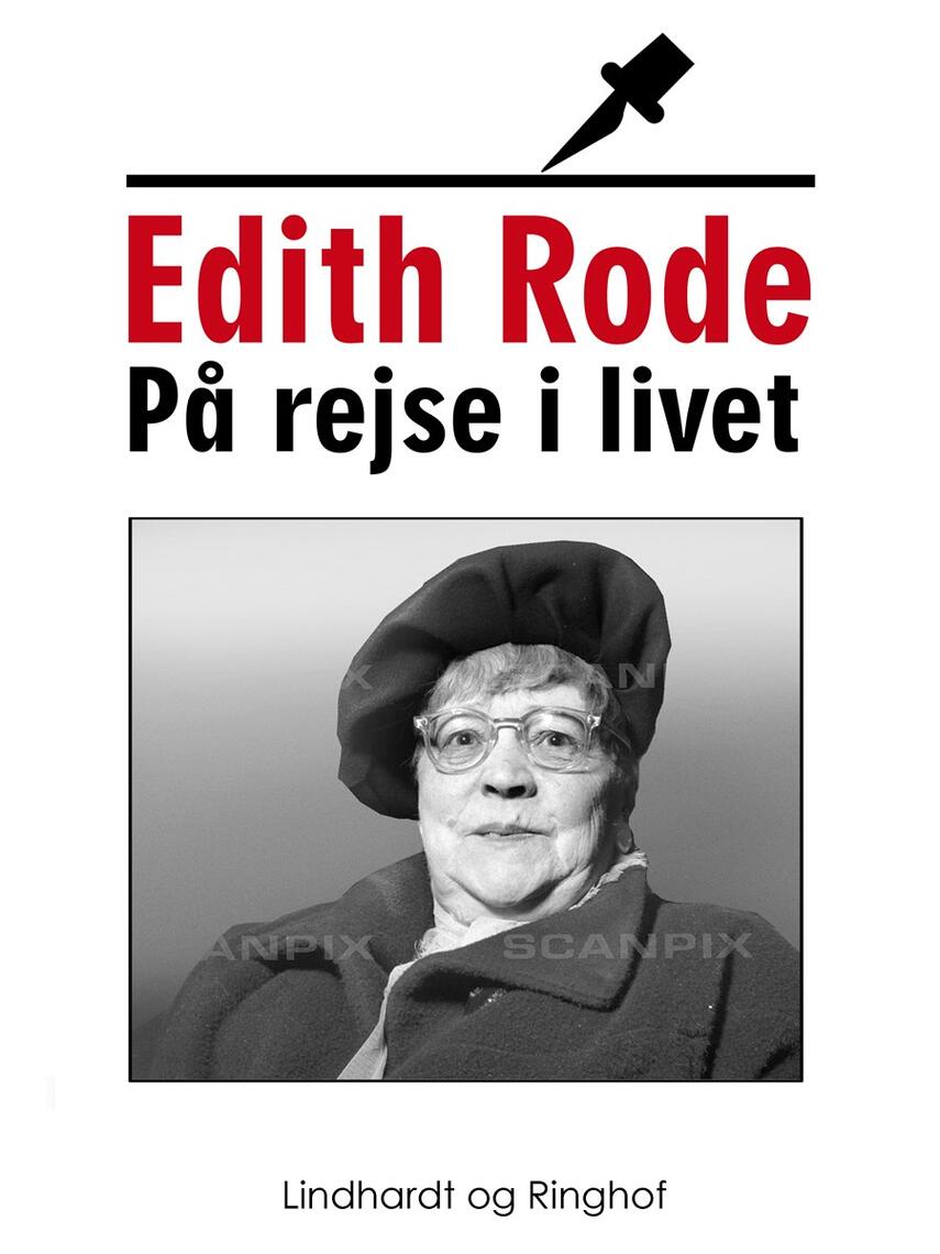 Edith Rode: På rejse i livet
