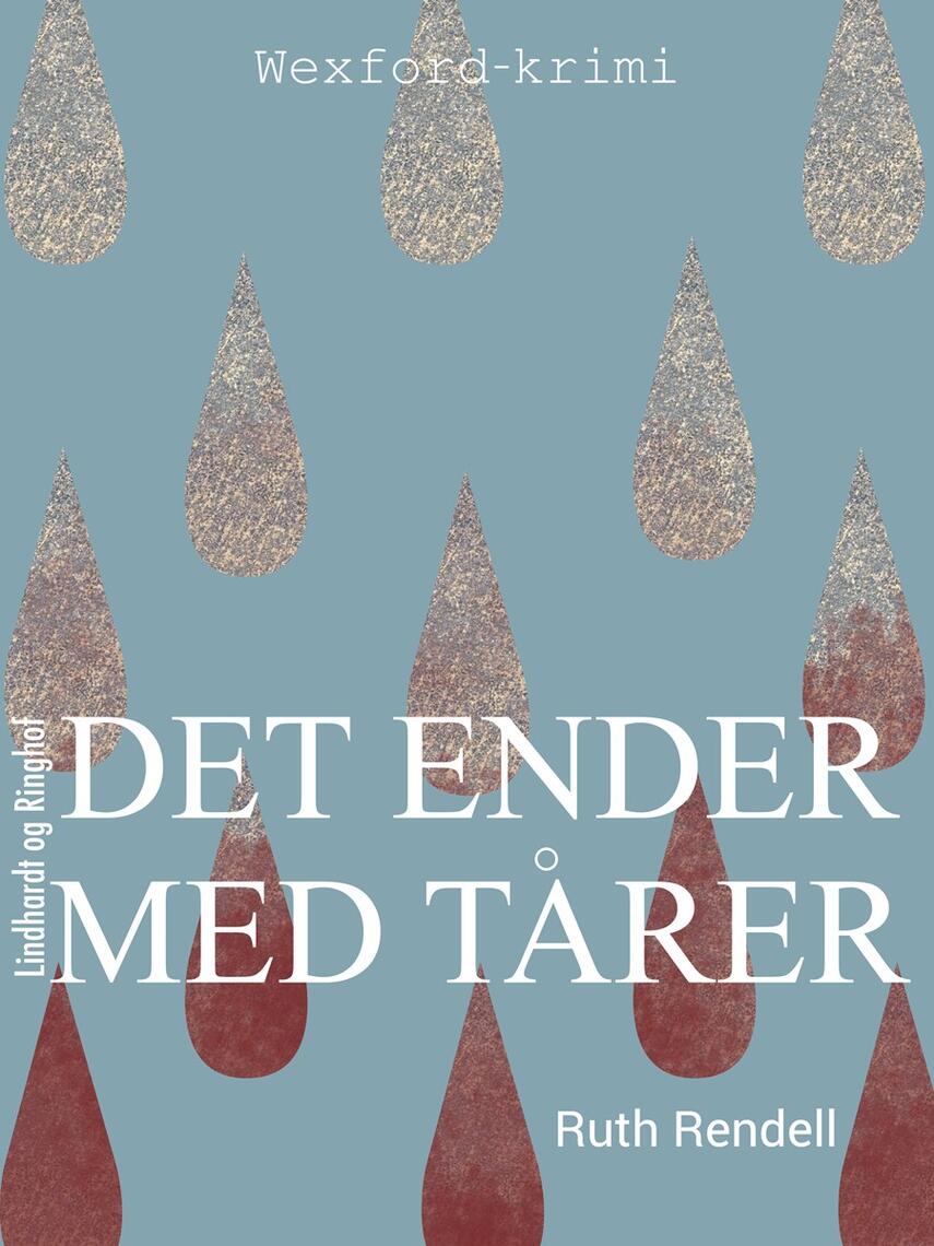 Ruth Rendell: Det ender med tårer