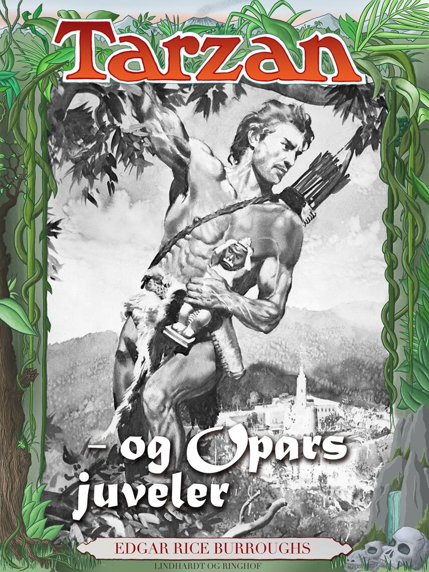 Edgar Rice Burroughs: Tarzan og Opars juveler
