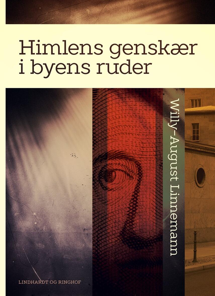 Willy-August Linnemann: Himlens genskær i byens ruder