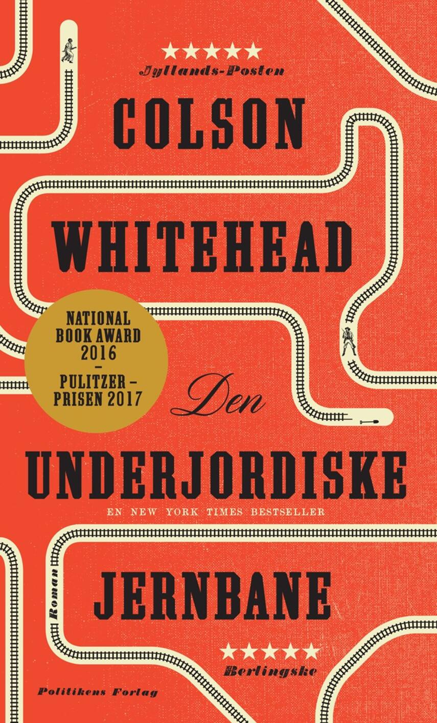 Colson Whitehead: Den underjordiske jernbane