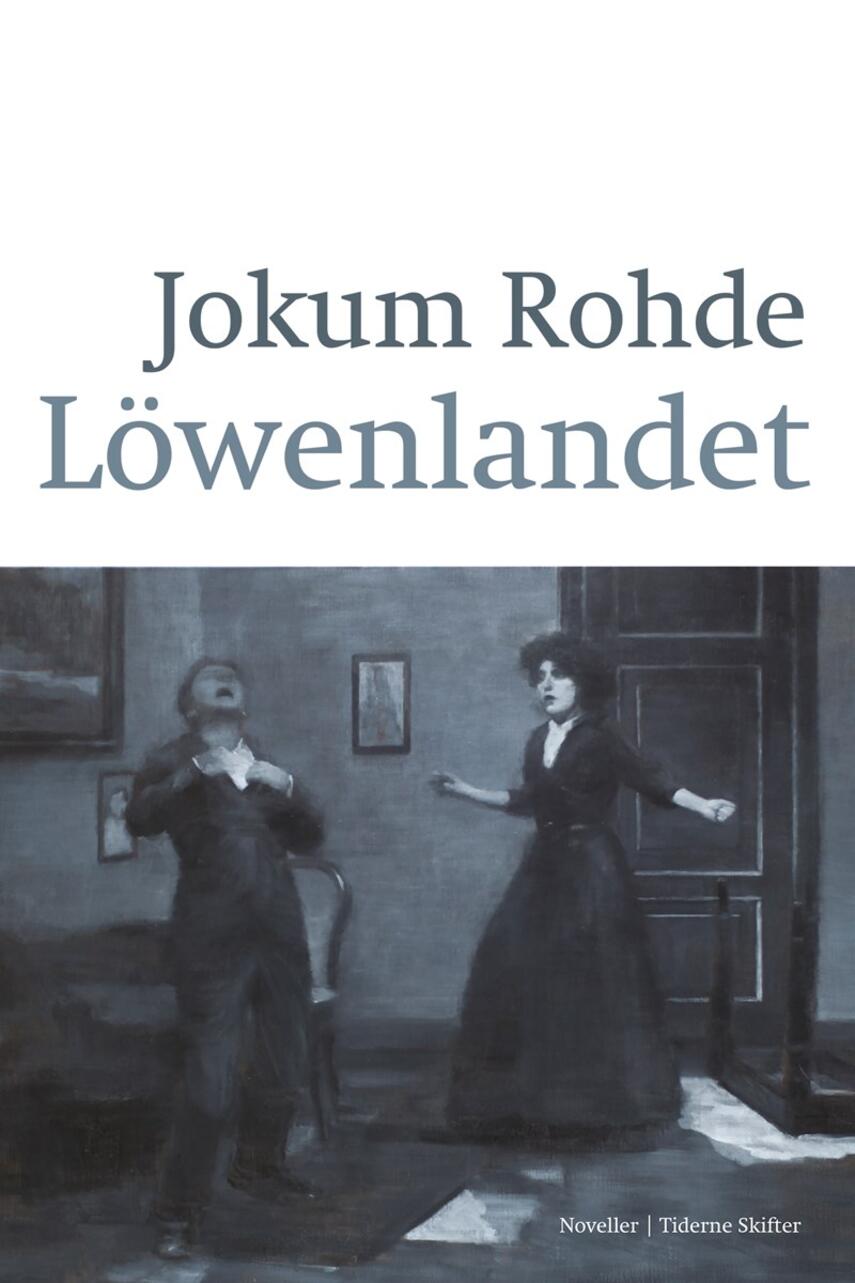 Jokum Rohde: Löwenlandet : noveller