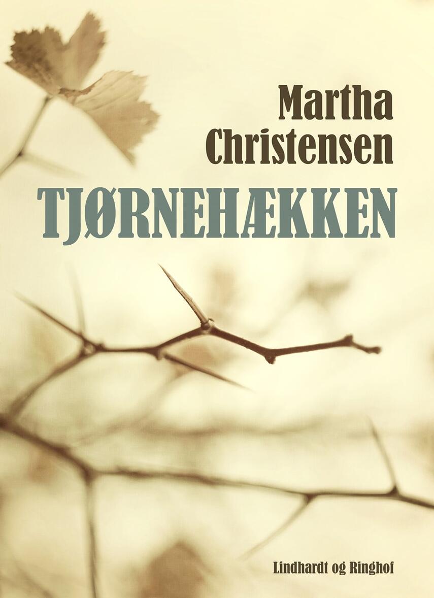 Martha Christensen (f. 1926): Tjørnehækken