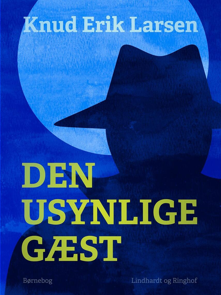 Knud Erik Larsen (f. 1936): Den usynlige gæst : børnebog