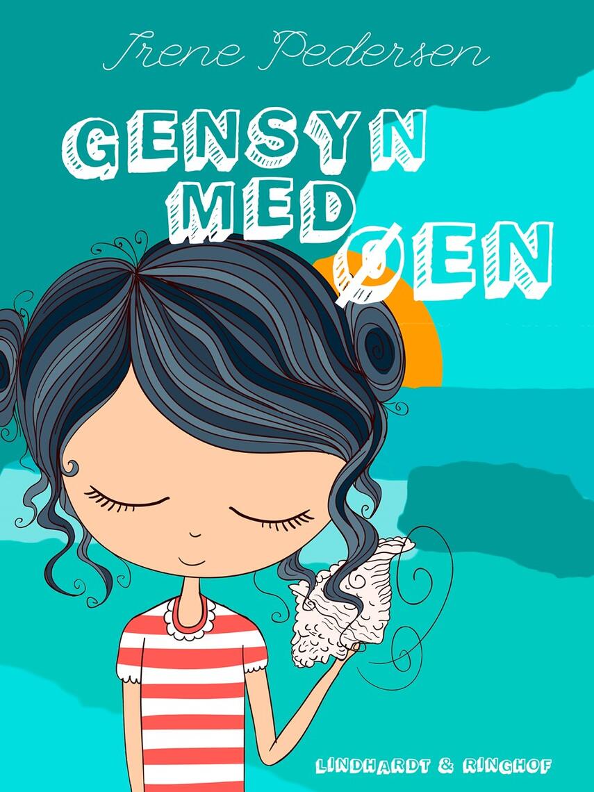 Irene Pedersen (f. 1952): Gensyn med øen