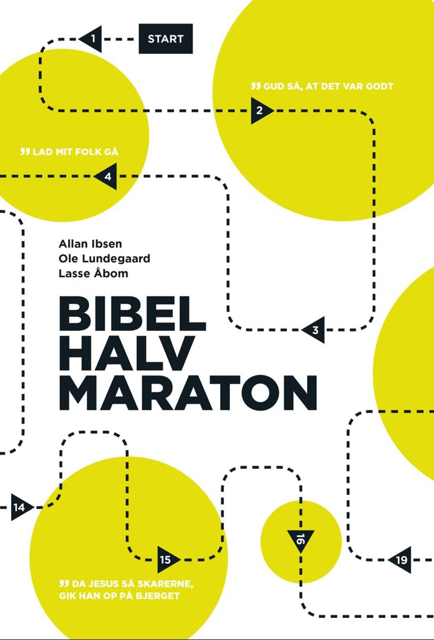 Allan Ibsen, Lasse Åbom, Ole Lundegaard: Bibelhalvmaraton