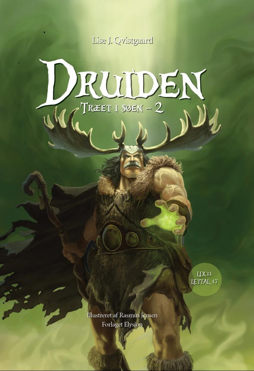 Lise J. Qvistgaard: Druiden