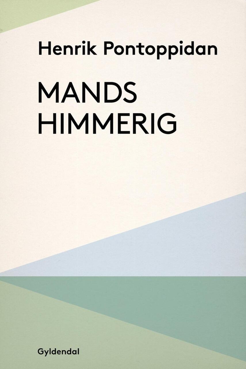 Henrik Pontoppidan: Mands Himmerig