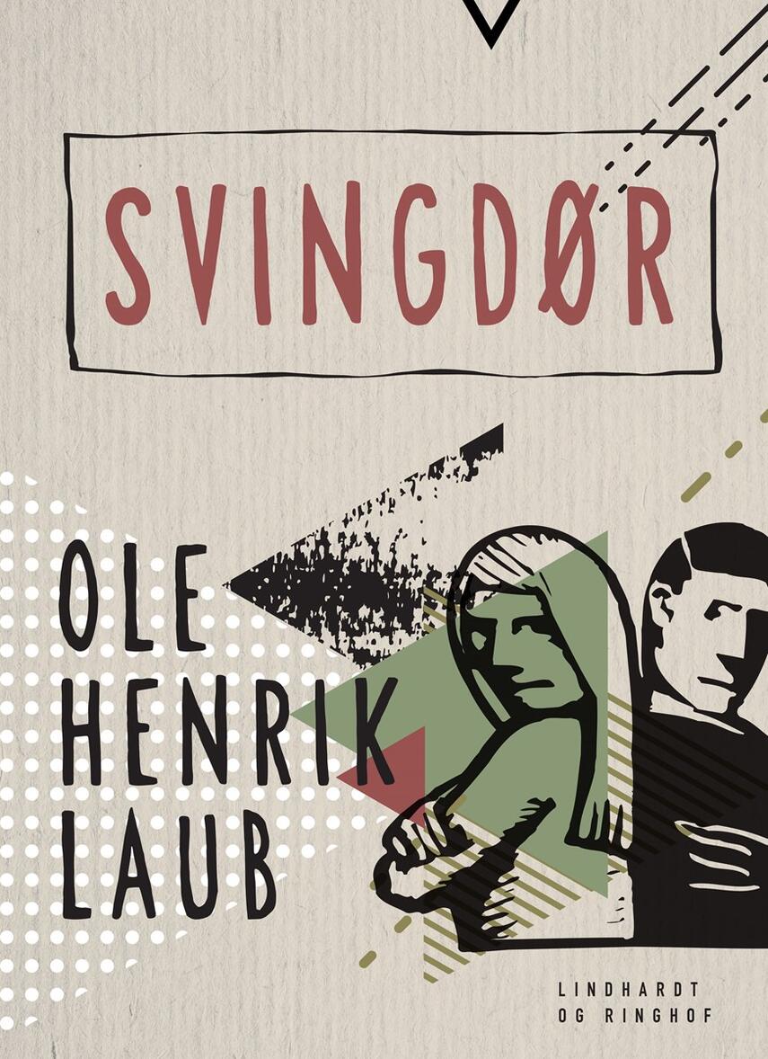 Ole Henrik Laub: Svingdør