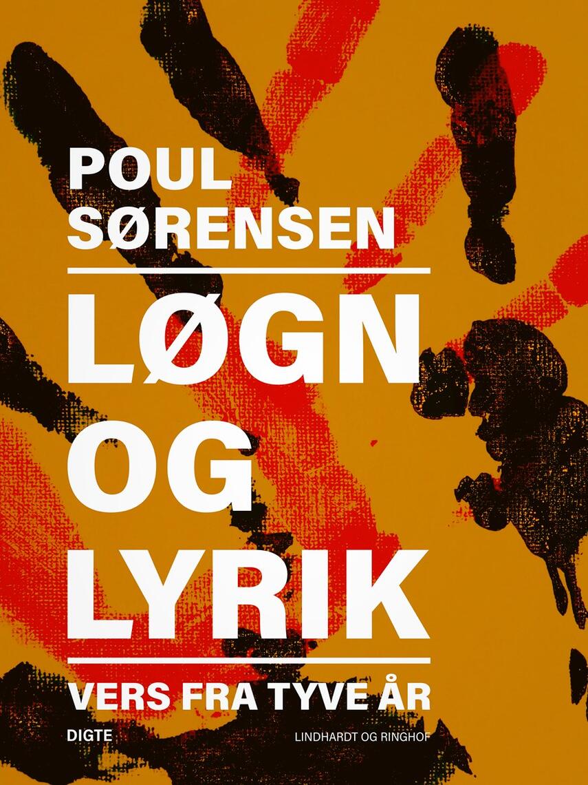 Poul Sørensen (f. 1906): Løgn og lyrik : vers fra tyve år : digte