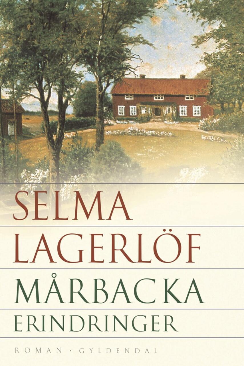 Selma Lagerlöf: Mårbacka : erindringer (Samlet udgave)