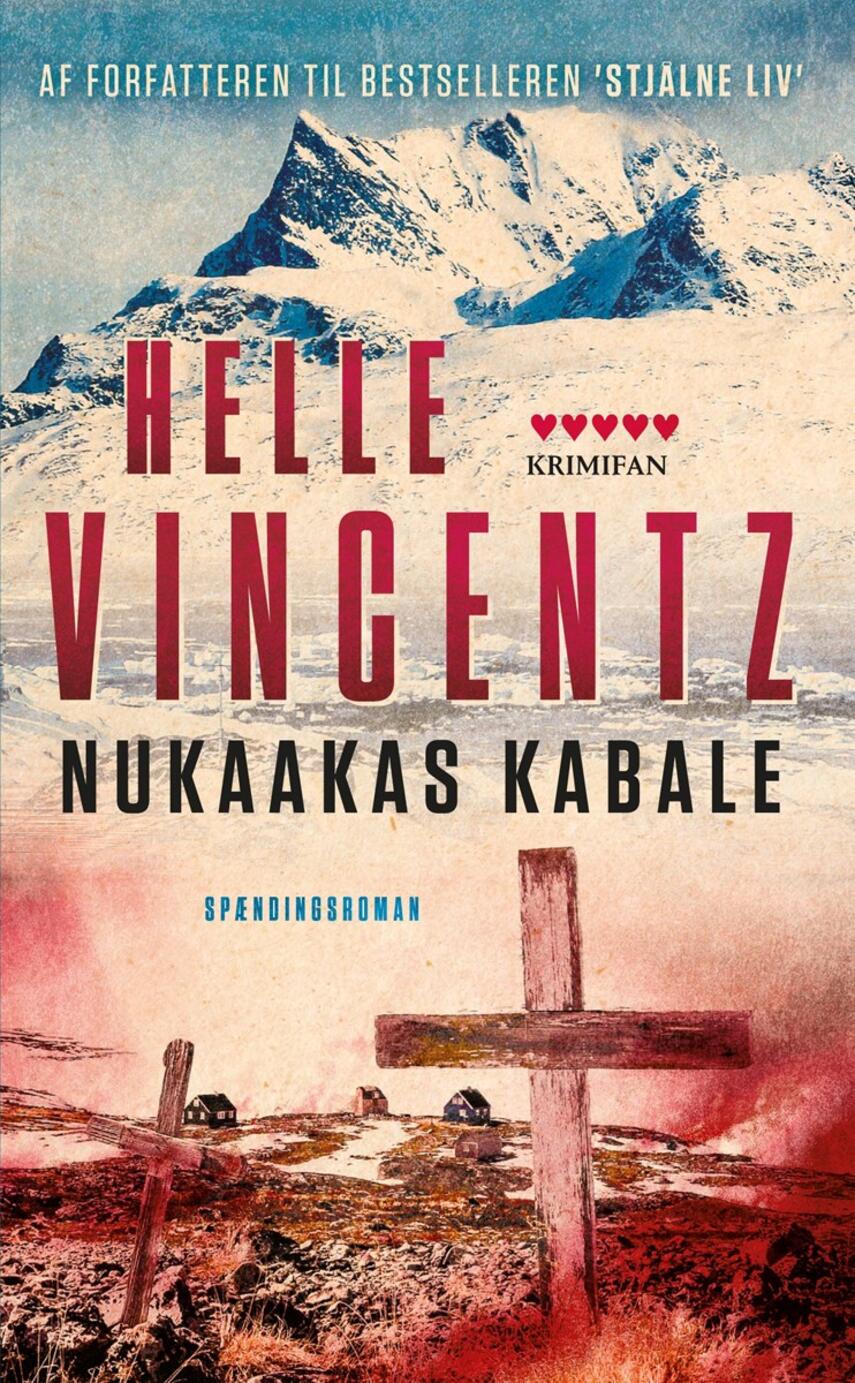 Helle Vincentz: Nukaakas kabale : spændingsroman