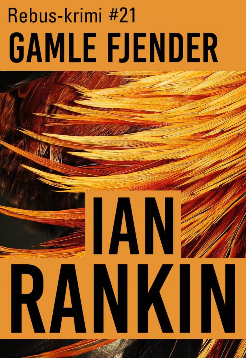 Ian Rankin: Gamle fjender