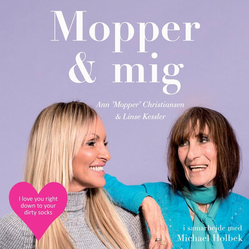 Ann "Mopper" Christiansen (f. 1938), Linse Kessler: Mopper & mig