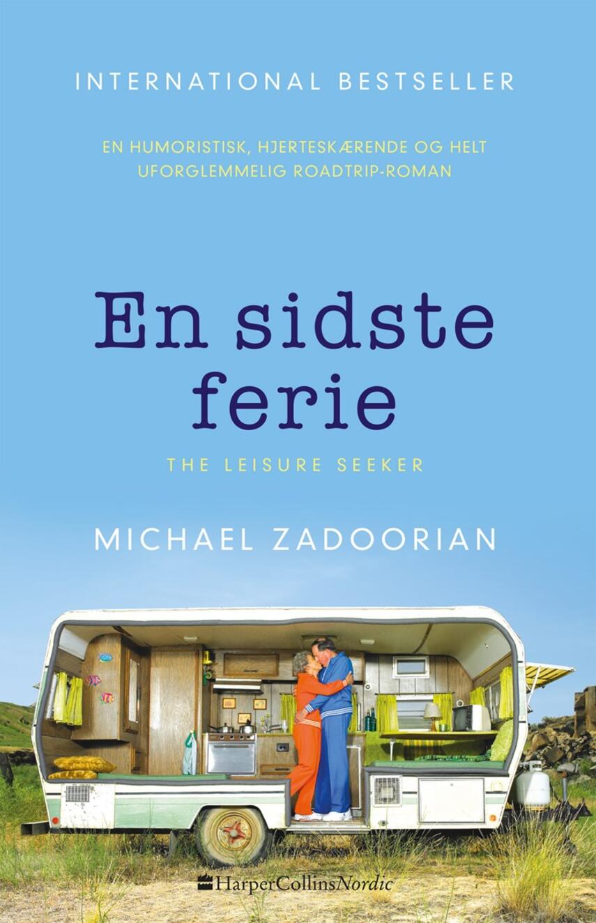 Michael Zadoorian: En sidste ferie