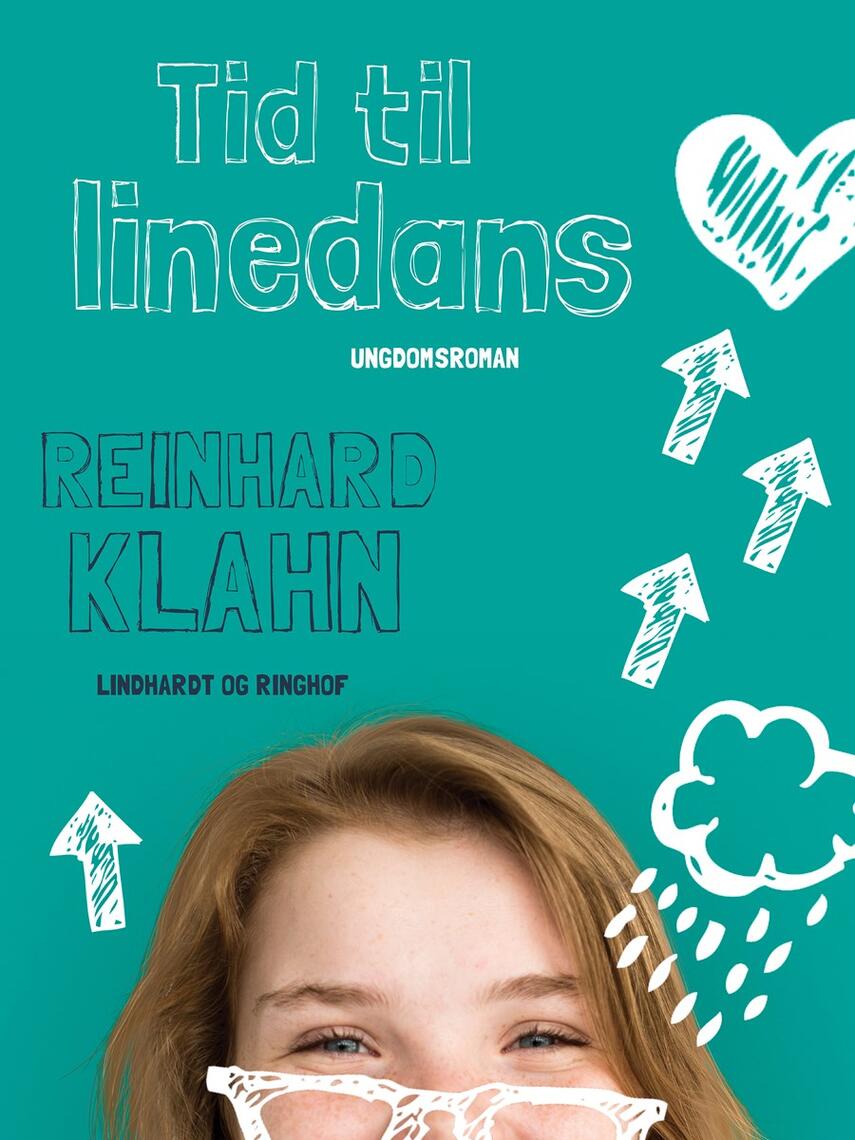 Reinhard Klahn: Tid til linedans : ungdomsroman