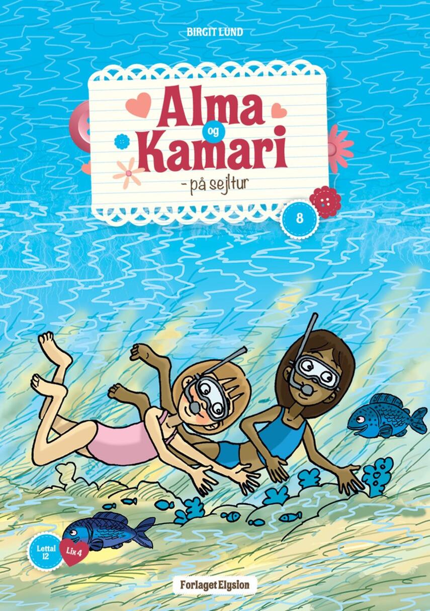 Birgit Lund (f. 1948): Alma og Kamari - på sejltur