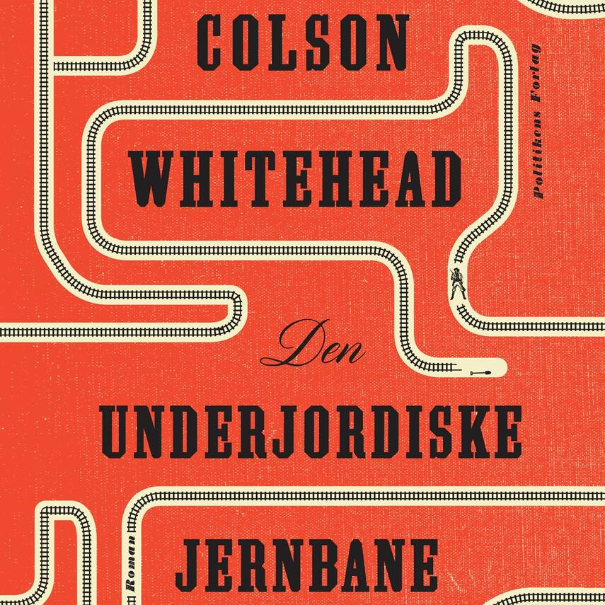 Colson Whitehead: Den underjordiske jernbane