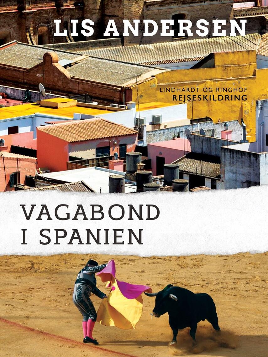 Lis Andersen (f. 1918): Vagabond i Spanien