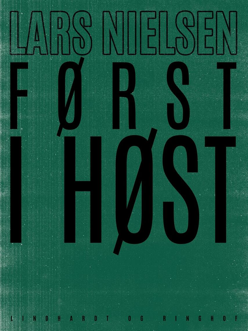 Lars Nielsen (f. 1892): Først i høst
