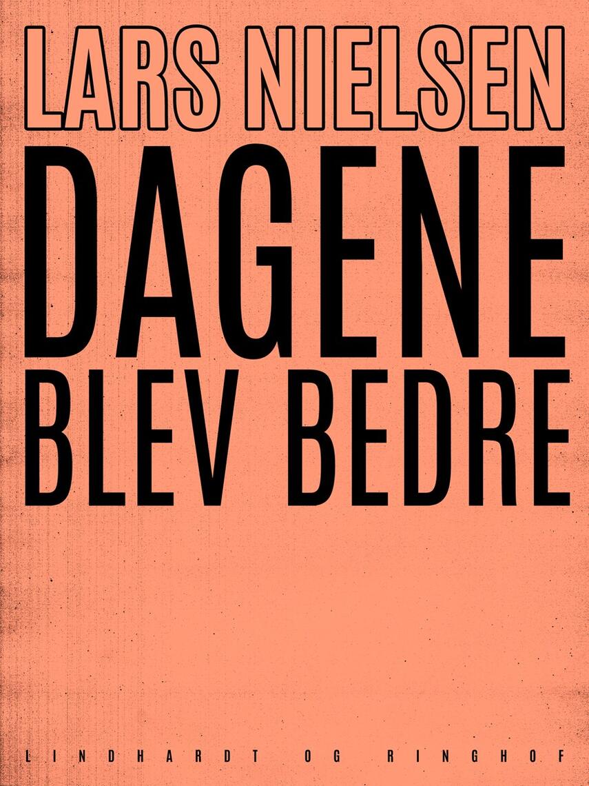 Lars Nielsen (f. 1892): Dagene blev bedre