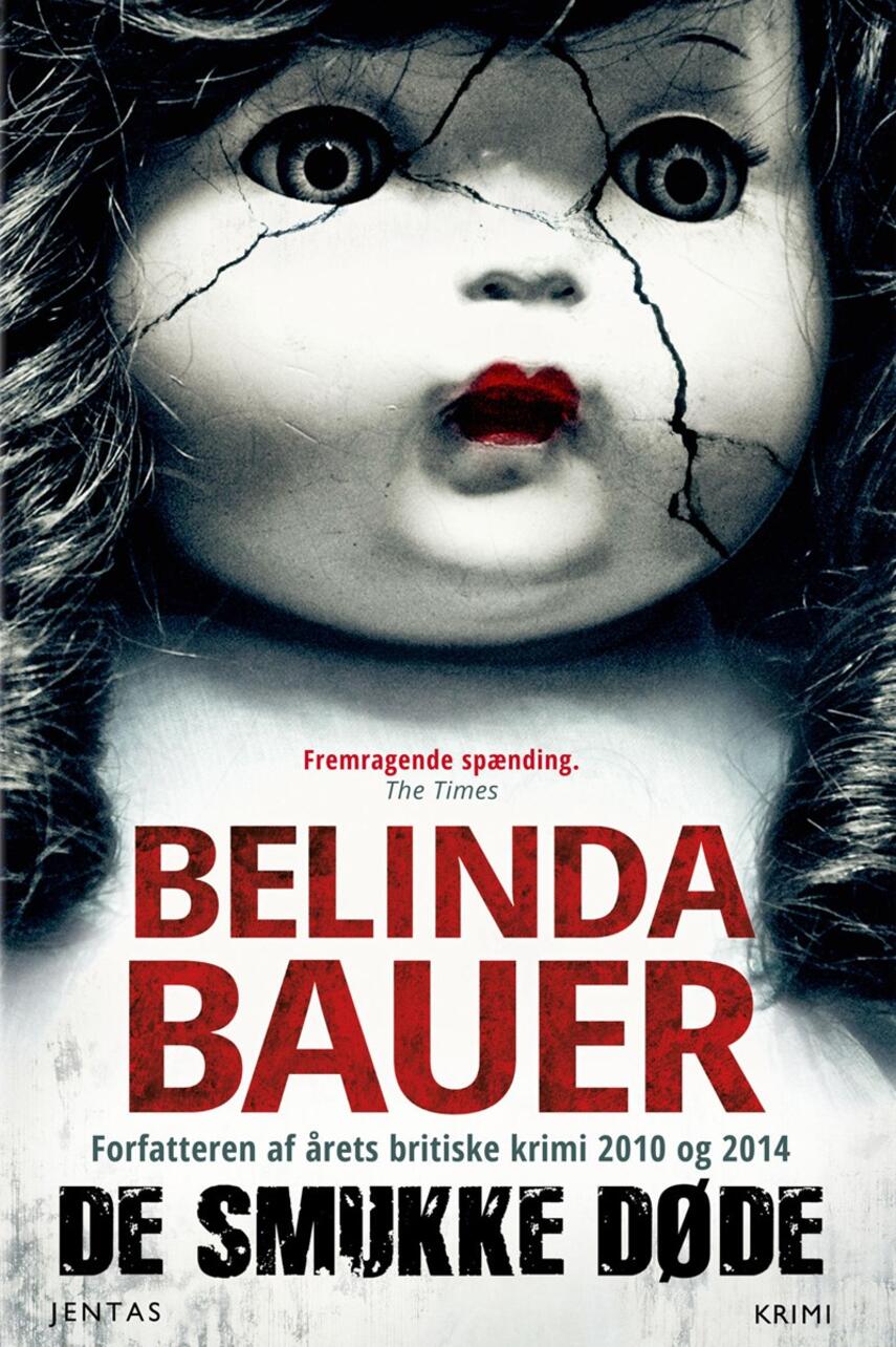 Belinda Bauer: De smukke døde : krimi