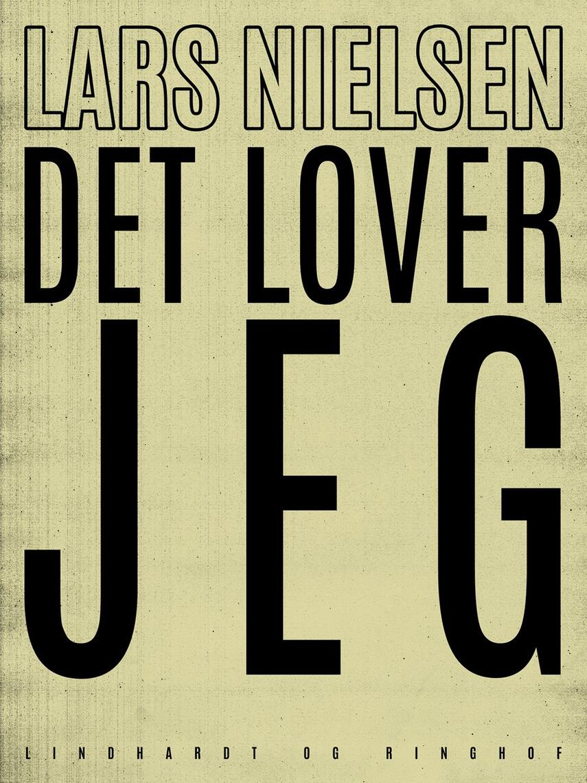 Lars Nielsen (f. 1892): Det lover jeg