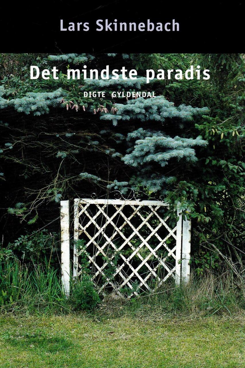 Lars Skinnebach: Det mindste paradis : digte