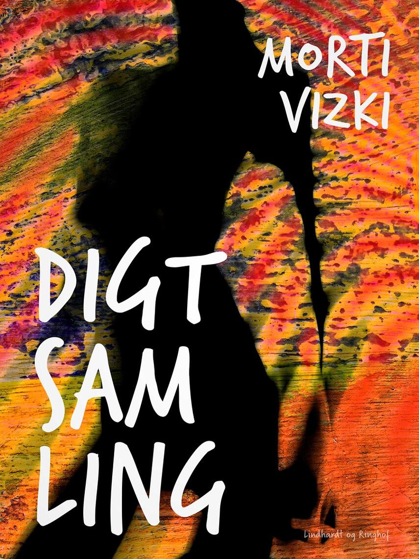 Morti Vizki: Digtsamling