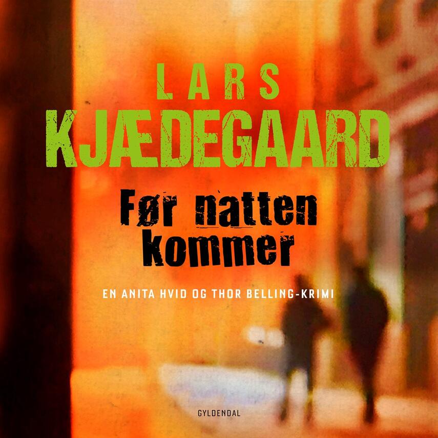 Lars Kjædegaard: Før natten kommer