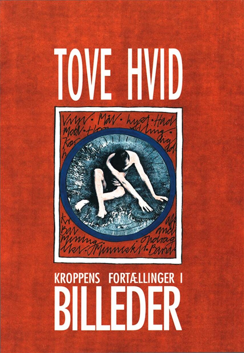 Tove Hvid: Kroppens fortællinger i billeder
