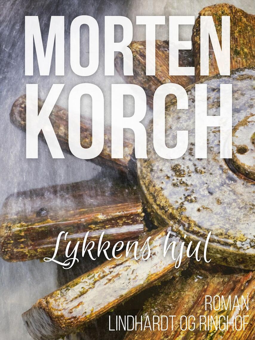 Morten Korch: Lykkens hjul