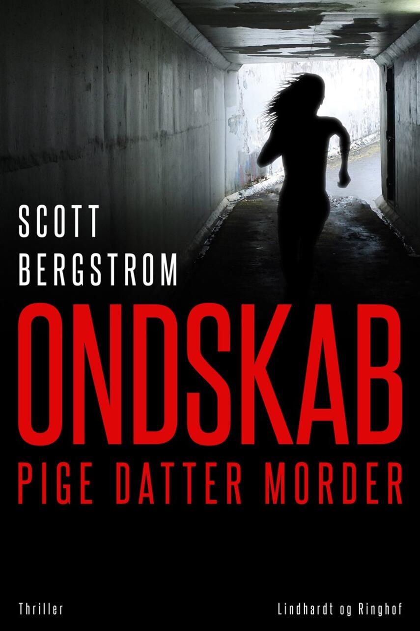 Scott Bergstrom: Ondskab