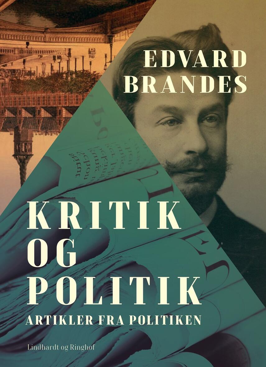 Edvard Brandes: Kritik og politik : artikler fra Politiken