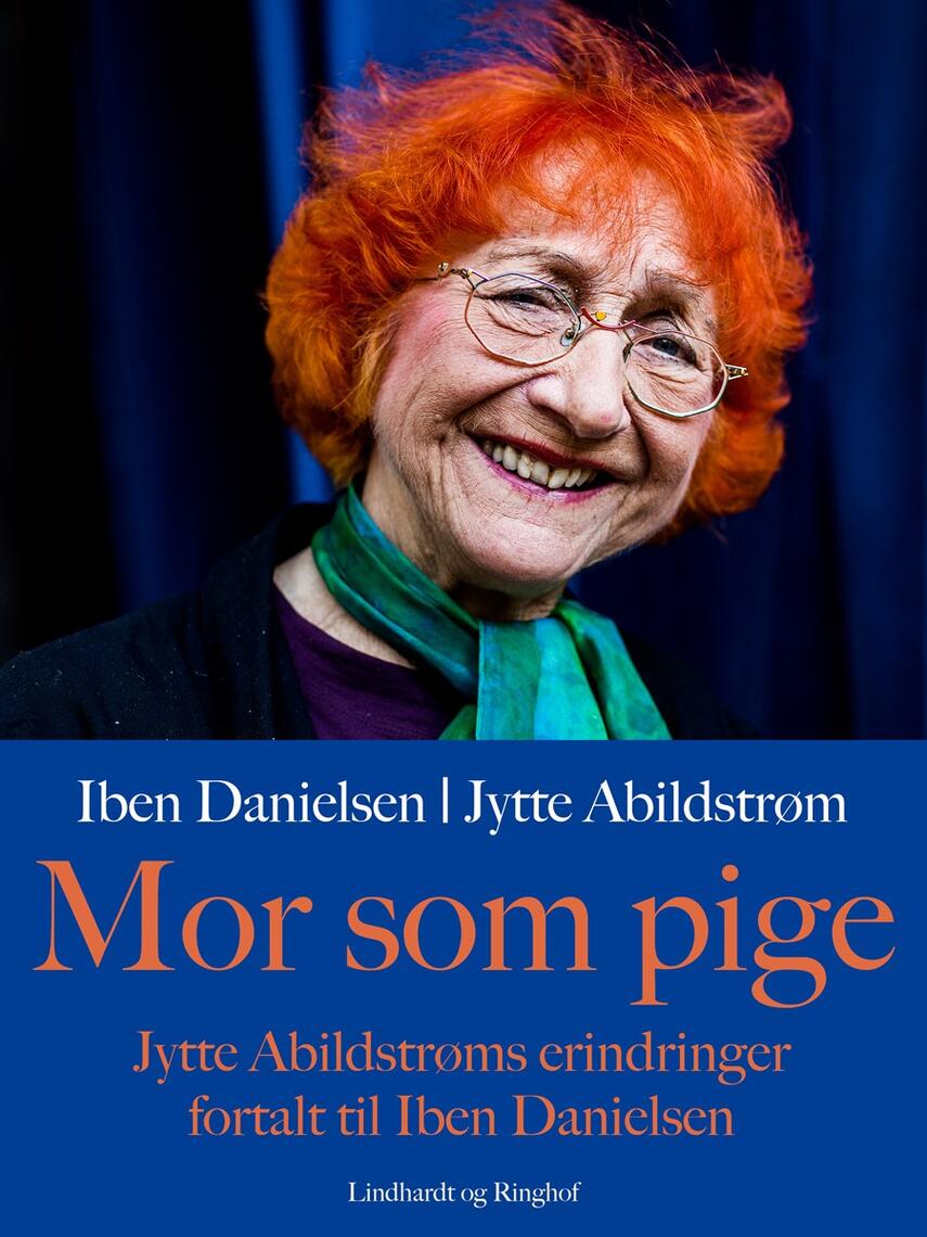 Jytte Abildstrøm: Mor som pige