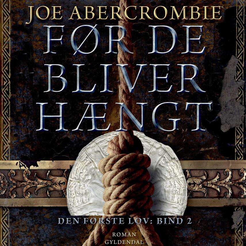 Joe Abercrombie: Før de bliver hængt