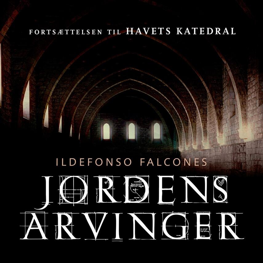 Ildefonso Falcones: Jordens arvinger