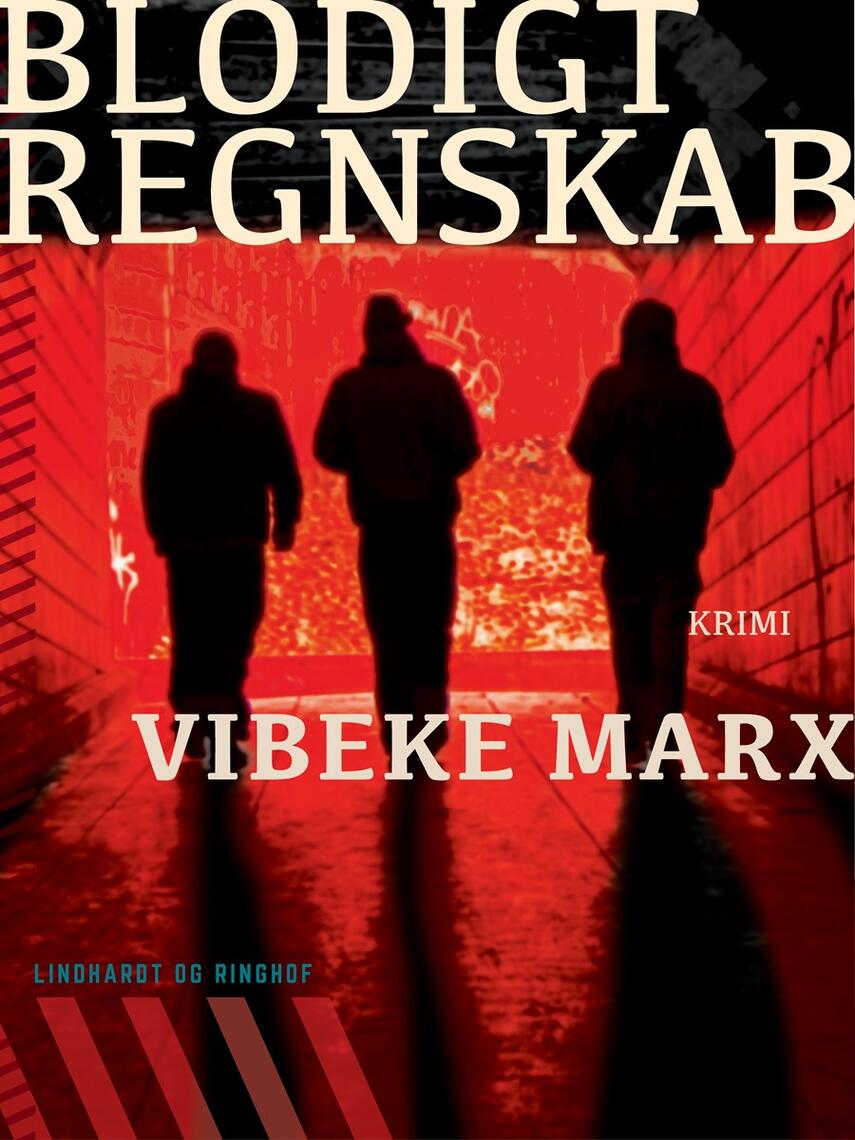 Vibeke Marx: Blodigt regnskab