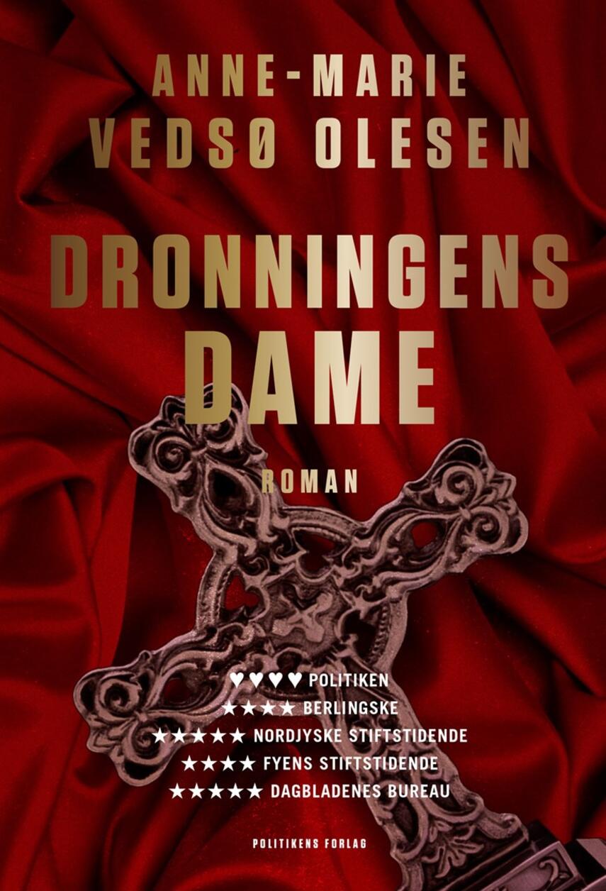 Anne-Marie Vedsø Olesen: Dronningens dame : roman