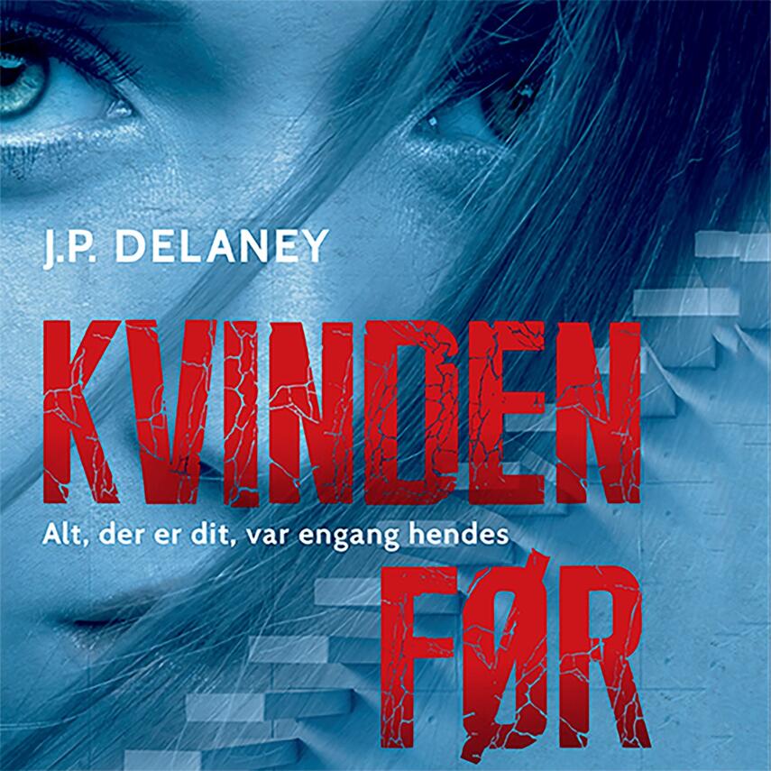 J. P. Delaney: Kvinden før